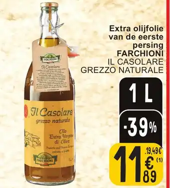 Cora FARCHIONI IL CASOLARE GREZZO NATURALE Extra olijfolie van de eerste persing 1L aanbieding