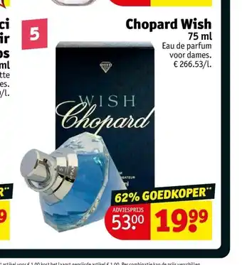 Kruidvat Chopard wish 75 ml aanbieding