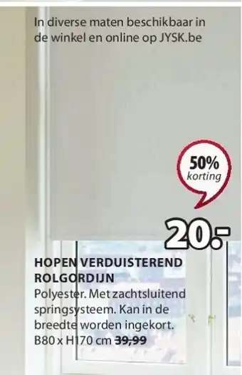 Jysk Hopen verduisterend rolgordijn aanbieding