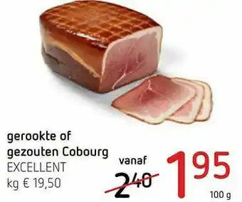 Spar Colruyt Gerookte of gezouten cobourg excellent aanbieding