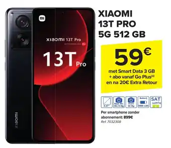 Carrefour Market XIAOMI 13T PRO 5G 512 GB aanbieding