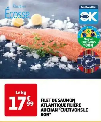 Auchan FILET DE SAUMON ATLANTIQUE FILIÈRE aanbieding