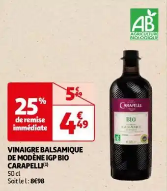 Auchan VINAIGRE BALSAMIQUE DE MODÈNE IGP BIO CARAPELLI 50 cl aanbieding