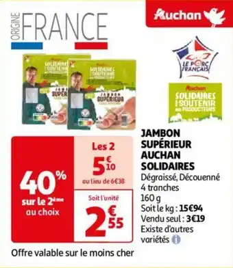 Auchan JAMBON SUPÉRIEUR aanbieding