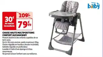 Auchan CHAISE HAUTE MULTIPOSITIONS CONFORT AUCHAN BABY aanbieding