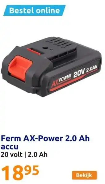 Action Ferm ax-power 2.0 ah accu aanbieding