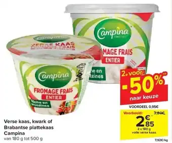 Carrefour Verse kaas, kwark of brabantse plattekaas campina aanbieding