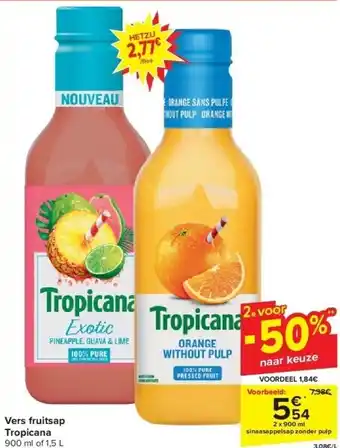 Carrefour Vers fruitsap tropicana aanbieding