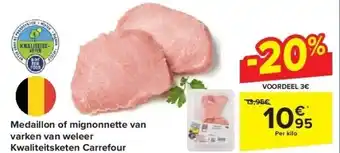 Carrefour Medaillon of mignonnette van varken van weleer kwaliteitsketen carrefour aanbieding