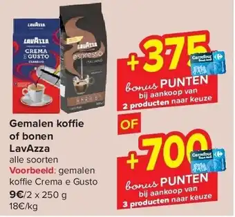 Carrefour Gemalen ko e of bonen lavazza aanbieding