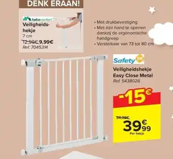 Carrefour Veiligheidshekje easy close metal aanbieding