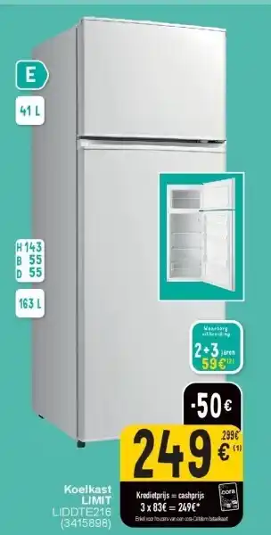 Cora Koelkast limit aanbieding