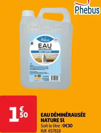Auchan Phebus EAU DÉMINÉRALISÉE aanbieding