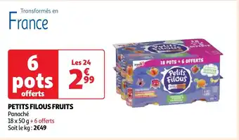 Auchan PETITS FILOUS FRUITS Panaché 18 x 50g aanbieding