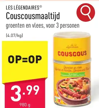 ALDI LES LÉGENDAIRES Couscousmaaltijd 980g aanbieding