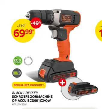Brico Black + Decker Schroefboormachine Op Accu BCD001C2-QW REF 10043080 aanbieding