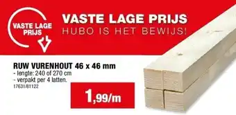 Hubo Ruw vurenhout 46 x 46 mm aanbieding