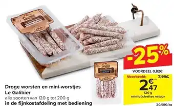 Carrefour Droge worsten en mini-worstjes le galibier aanbieding