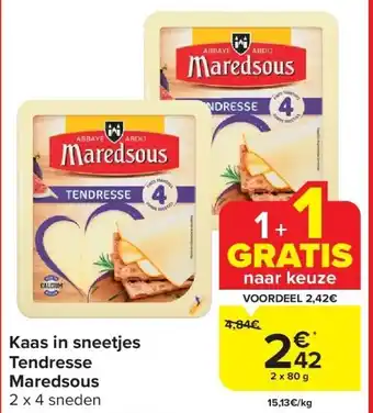 Carrefour Kaas in sneetjes tendresse maredsous aanbieding