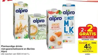 Carrefour Plantaardige drinks niet-gearomatiseerd en barista alpro aanbieding