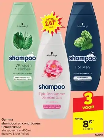 Carrefour Gamma shampoos en conditioners schwarzkopf aanbieding
