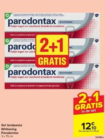 Carrefour Set tandpasta whitening parodontax aanbieding
