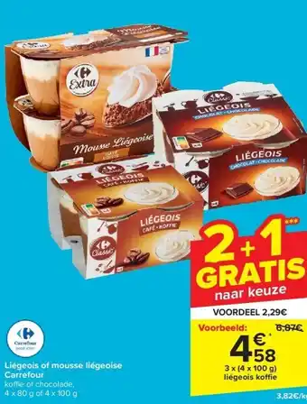 Carrefour Liégeois of mousse liégeoise carrefour aanbieding