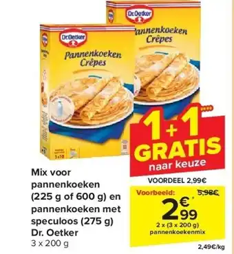 Carrefour Mix voor pannenkoeken (225 g of 600 g) en pannenkoeken met speculoos (275 g) dr. oetker aanbieding