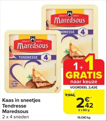 Carrefour Market Kaas in sneetjes Tendresse Maredsous 2 x 80 g aanbieding