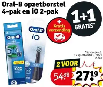 Kruidvat Oral-b opzetborstel 4-pak en io 2-pak aanbieding