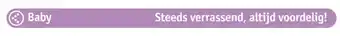 Baby Steeds verrassend, altijd voordelig!