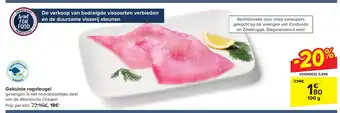 Carrefour Market Gekuiste rogvleuge aanbieding