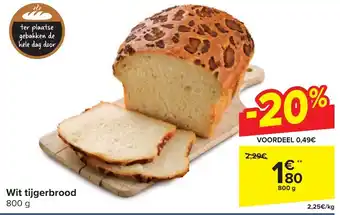 Carrefour Market Wit tijgerbrood 800 g aanbieding