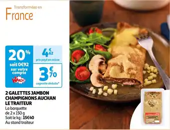 2 Galettes jambon champignons