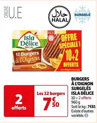 Auchan BURGERS À L'OIGNON SURGELÉS ISLA DÉLICE aanbieding