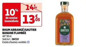 Auchan RHUM ARRANGÉ ISAUTIER BANANE FLAMBÉE aanbieding