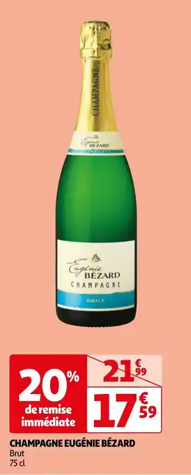Auchan CHAMPAGNE EUGÉNIE BÉZARD 75 cl aanbieding