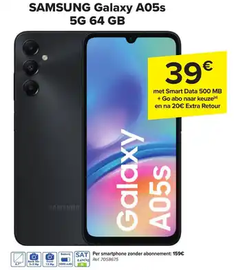 Carrefour Market SAMSUNG Galaxy A05s 5G 64 GB aanbieding