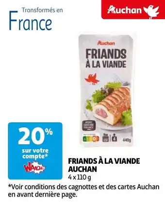 Auchan FRIANDS À LA VIANDE 4 x 110 g aanbieding