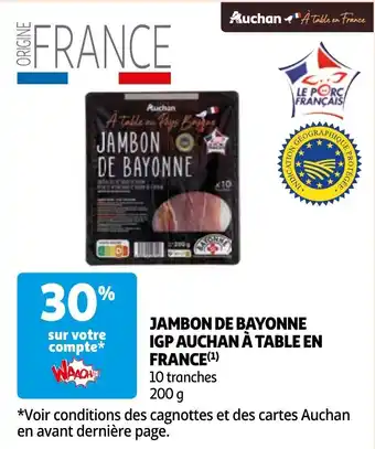 Auchan JAMBON DE BAYONNE aanbieding
