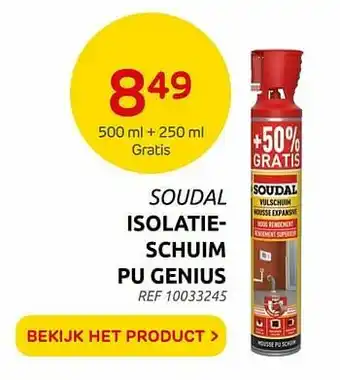 Brico Soudal isolatieschuim pu genius aanbieding