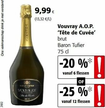 Colruyt Vouvray a.o.p. tête de cuvée brut baron tufier aanbieding