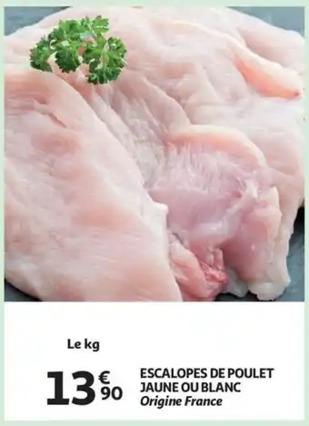 Auchan Escalopes de poulet jaune ou blanc aanbieding