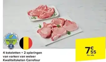 Carrefour 4 koteletten + 2 spieringen van varken van weleer Kwaliteitsketen Carrefour aanbieding