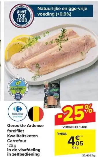Carrefour Gerookte Ardense forelfi let Kwaliteitsketen Carrefour aanbieding