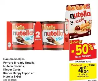 Carrefour Gamma koekjes Ferrero B-ready Nutella, Nutella biscuits, Kinder Cards, Kinder Happy Hippo en Nutella & Go! aanbieding