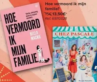 Carrefour Hoe vermoord ik mijn familie? aanbieding