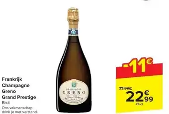 Carrefour Frankrijk Champagne Greno Grand Prestige aanbieding