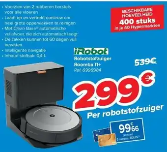 Carrefour Robotstofzuiger Roomba I1+ aanbieding
