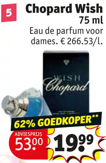 Kruidvat Chopard Wish 75 ml aanbieding
